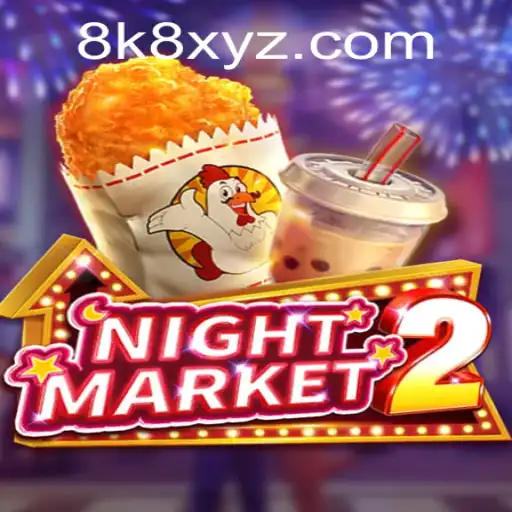 Explore the Thrilling World of NightMarket2: An 8K8 Adventure Awaits