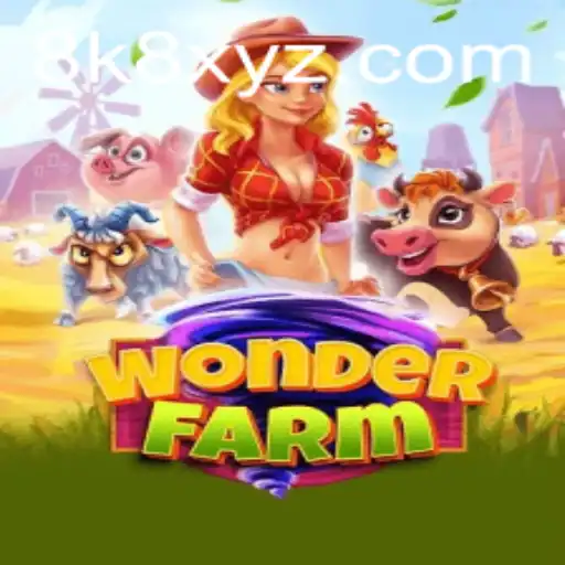 WonderFarm: A New Gaming Experience with the Fascination of 8K8